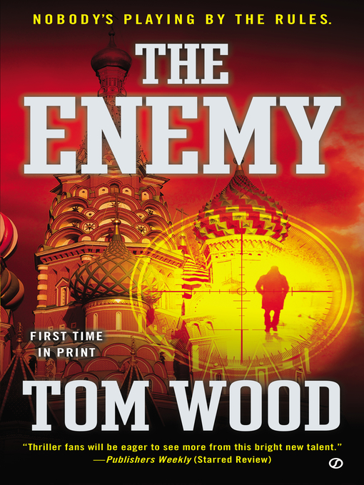 Title details for The Enemy by Tom Wood - Available